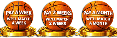 Pay a week - we'll match a week. Pay 2 weeks - we'll match 2 weeks. Pay a month - we'll match a month