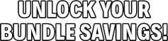Unlock Your Bundle Savings!